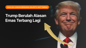 Trump Berulah Alasan Emas Terbang Lagi
